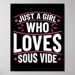 Sous Vide Cooking Quote For A Sous Vide Lover 1  Poster