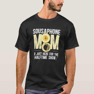Sousaphone Mum Funny Sousaphone Player Mum Sousaph T-Shirt