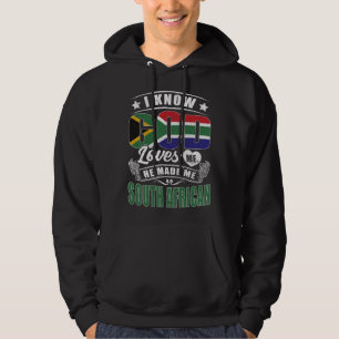 South Africa Flag God Loves Me  South Africans Hoodie