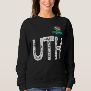 South Africa Human-Flag Letter U and T and H South Sweatshirt