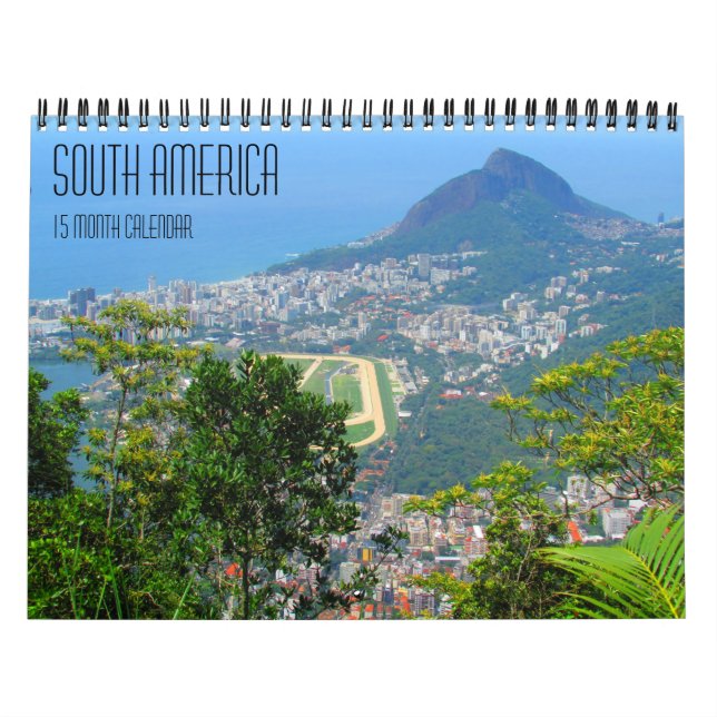 south america travels 15 months calendar (Cover)