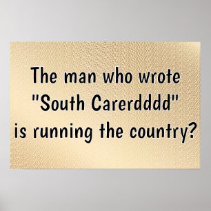South Carerdddd Running the Country Poster