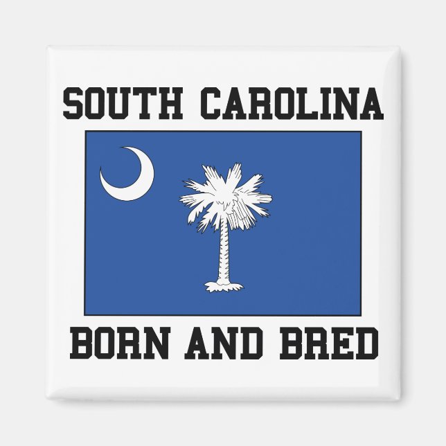 South Carolina Born Magnet (Front)