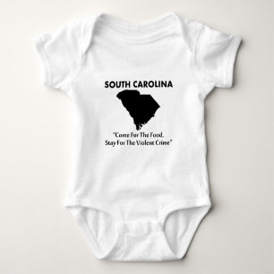 South Carolina - Come For The Food... Baby Bodysuit