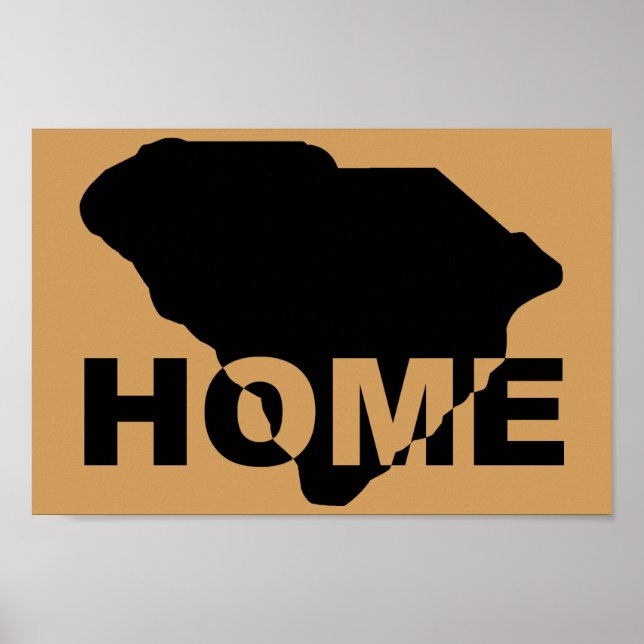 South Carolina Home Away From State Poster Sign (Front)