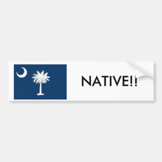 South Carolina Native Bumper Sticker