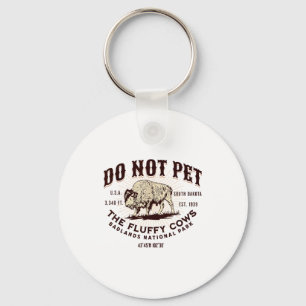 South Dakota Funny Bison Quote Buffalo Souvenir Do Key Ring