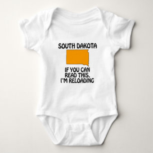 South Dakota - If You Can Read This, I'm Reloading Baby Bodysuit