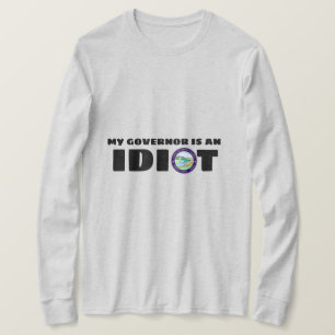South Dakota's governor is an idiot T-Shirt