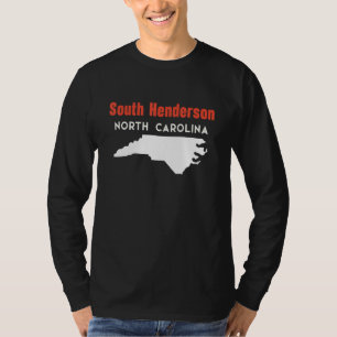 South Henderson North Carolina Usa State America T T-Shirt