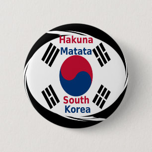 South Korea Hakuna Matata Art Print/Graphic 6 Cm Round Badge