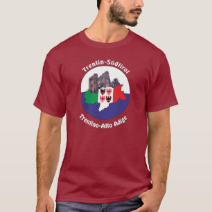 South Tyrol - Alto Adige - Italy - Italia T-shirt