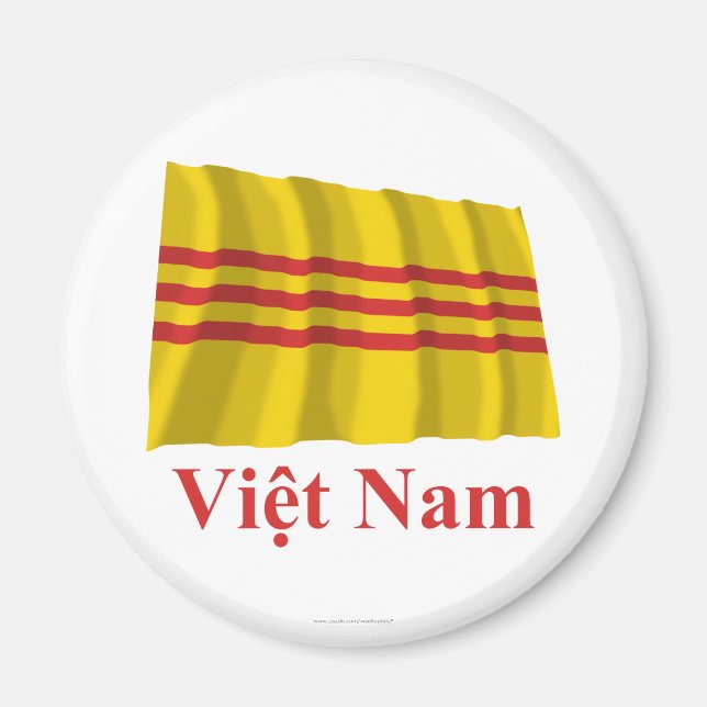 South Vietnam Waving Flag with Name in Vietnamese Magnet (Front)