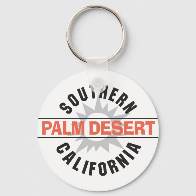 Southern California - Palm Desert Key Ring (Front)