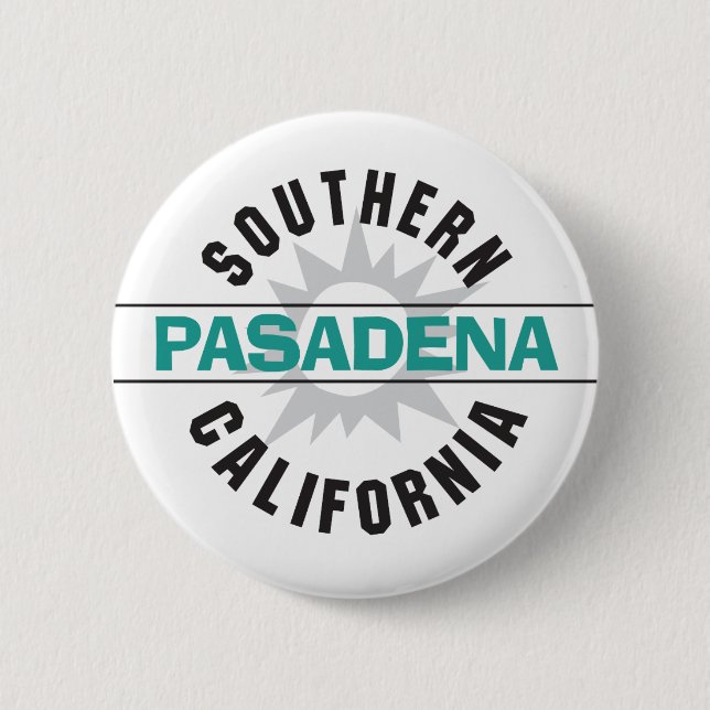 Southern California - Pasadena 6 Cm Round Badge (Front)