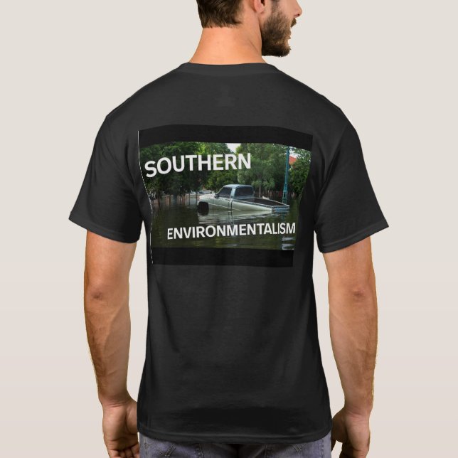 Southern Environmentalism Men's T-shirt (Back)