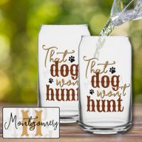 Southern Kitchen That Dog Won't Hunt Quote Tan Fun
