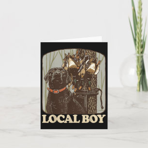 Southern Local Boy Duck Hunting Black Lab Camo Out Card