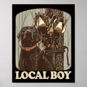 Southern Local Boy Duck Hunting Black Lab Camo Out Poster