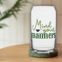 Southern Quotes Mind Your Manners Green Monogram