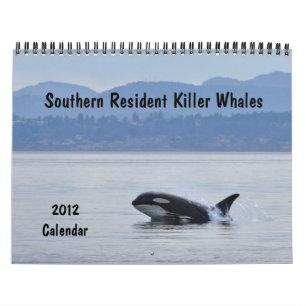 Southern Resident Killer Whales ~ 2012 Calendar