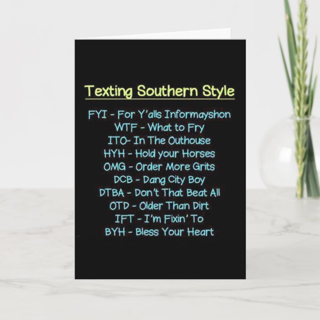 SOUTHERN STYLE TEXTING "ON YOUR BIRTHDAY" CARD (Front)