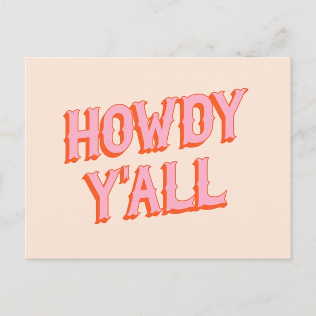 Southern Welcome: Howdy Y'all (old west letters) Postcard (Front)