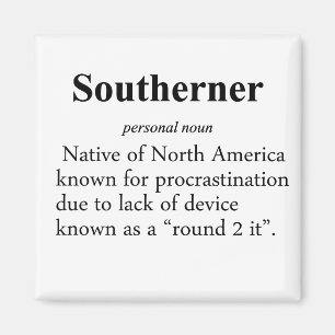 Southerner Definition Magnet