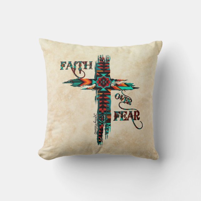 Southwest Faith Over Fear Cushion (Front)