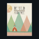 Southwest Geo II| Be Wild and Free Postcard<br><div class="desc">A tribal,  boho design in soft pastel colours.</div>