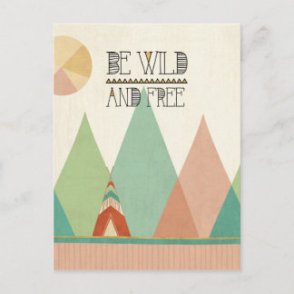 Southwest Geo II| Be Wild and Free Postcard