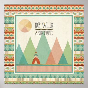 Southwest Geo II Be Wild and Free Poster