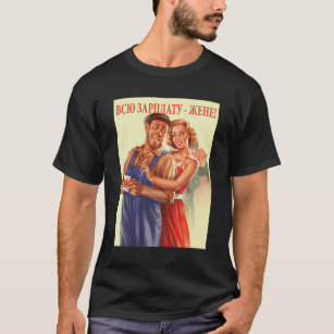 Soviet Propaganda Poster USSR Communism Soviet T-Shirt