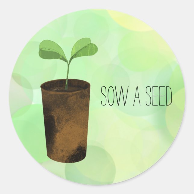 Sow a seed classic round sticker (Front)