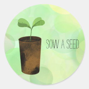 Sow a seed classic round sticker