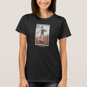 Sow The Seeds Of Victory WWI Gardens T-Shirt