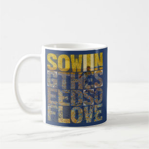 Sowing the Seeds of Love Coffee Mug