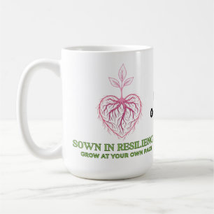  Sown in Resilience Nature Heart Sprout Mindful Coffee Mug
