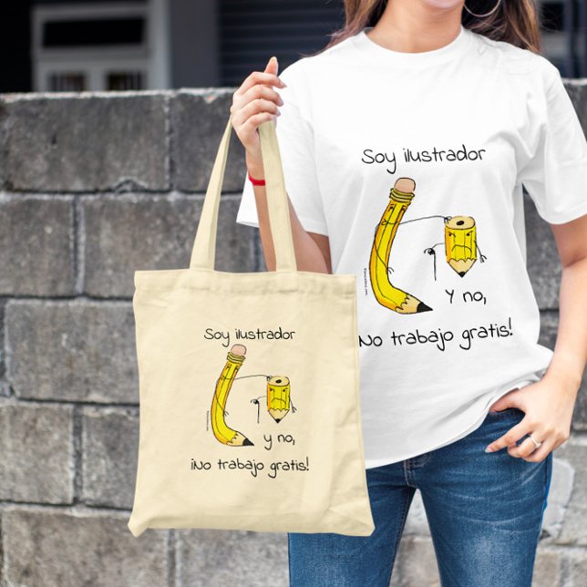 Soy ilustrador y no trabajo gratis tote bag (Creator Uploaded)