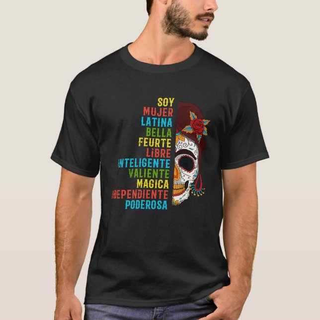 Soy Mujer Latina Sugar Skull Cinco De Mayo Spanish T-Shirt (Front)