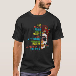 Soy Mujer Latina Sugar Skull Cinco De Mayo Spanish T-Shirt