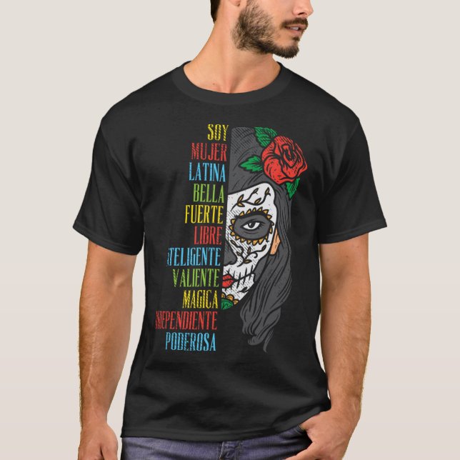 Soy Mujer Latina Sugar Skull Women Cinco De Mayo H T-Shirt (Front)