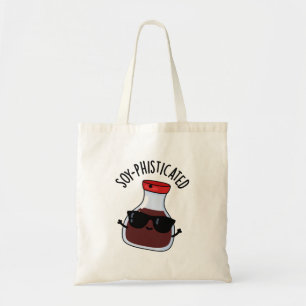 Soy-phisticated Funny Soy Sauce Pun  Tote Bag