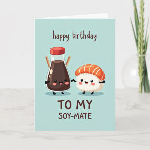 Soy Sweet Birthday Card
