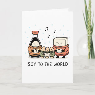 Soy to the World - Funny Christmas Card
