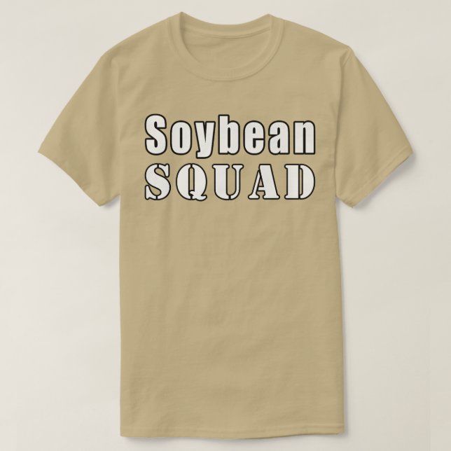Soybean Squad Farmer Funny Soybeans  T-Shirt (Design Front)