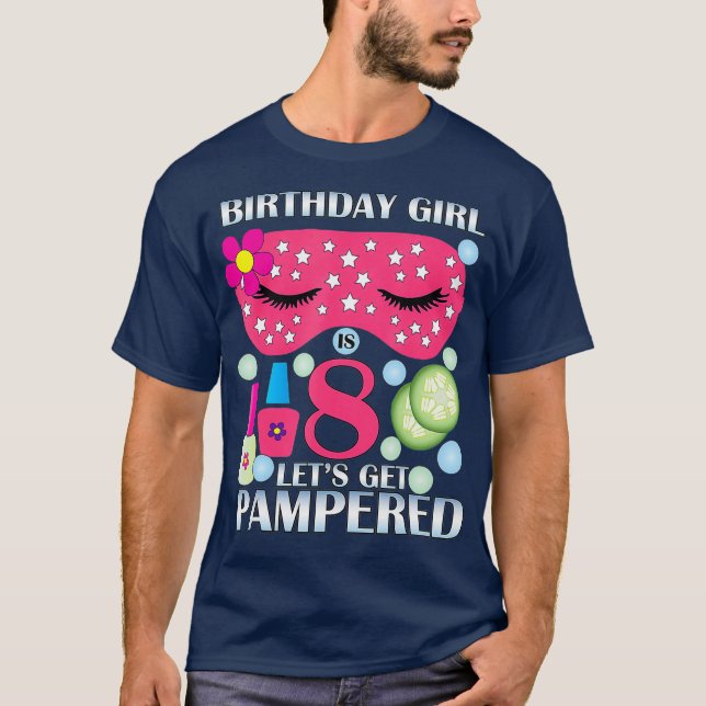 Spa Birthday Party Themed Birthday  Girls Age T-Shirt (Front)