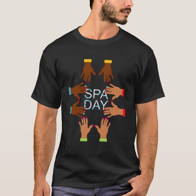 Spa  Sets For Women Spa Day Manicures Nails Hands T-Shirt (Front)