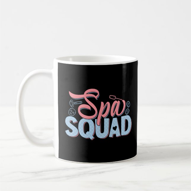 Spa Squad Massage Therapist Masseuse Coffee Mug (Left)