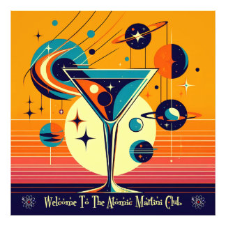Space Age Welcome To The Atomic Martini Club Photo Print